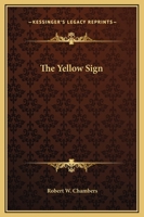 The Yellow Sign 1419189034 Book Cover
