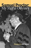 Samuel Proctor: My Moral Odyssey 081701151X Book Cover