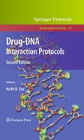 Methods in Molecular Biology, Volume 613: Drug-DNA Interaction Protocols 1603274170 Book Cover