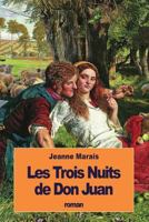 Les Trois Nuits de Don Juan 1533510547 Book Cover
