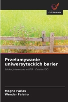 Przelamywanie uniwersyteckich barier (Polish Edition) 6208342317 Book Cover