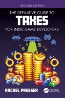 The Definitive Guide to Taxes for Indie Game Developers 1032371803 Book Cover