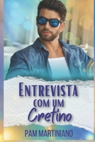 Entrevista com um Cretino B0C1JK84K1 Book Cover