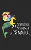 Magical: 50% Unicorn, 50% Mermaid, 100% Magical Notebook Funny Rainbow Hair Princess Gift! Funny Journal Notebook & Planner Gift! 107077409X Book Cover