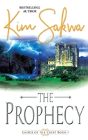 The Prophecy: A Scottish Historical Time Travel Romance (Highland Lairds of the Crest) 1962018016 Book Cover