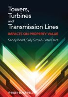 Towers, Turbines and Transmission Lines: Impacts on Property Value 1444330071 Book Cover
