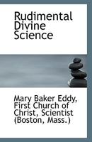 Rudimental Divine Science 1113363290 Book Cover