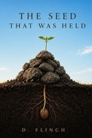 The Seed that was Held B0H2PZDPWW Book Cover