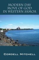 Modern Day Move of God in Western Samoa 1478773545 Book Cover