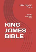 KING JAMES BIBLE: With No Vowels NT Vol 3 1793971463 Book Cover