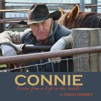 Connie: Lessons from a Life in the Saddle 1482347601 Book Cover