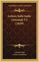 Lettere Sulle Indie Orientali V2 (1829) 1166087646 Book Cover