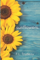 Sunflowers. B0BLGJV6YR Book Cover