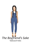 The Boyfriend's Sake 1088160557 Book Cover