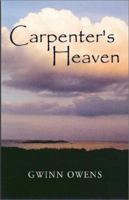 Carpenter's Heaven 1401060897 Book Cover