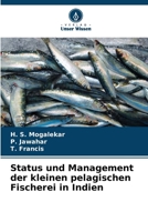 Status und Management der kleinen pelagischen Fischerei in Indien 6136295016 Book Cover