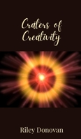 Craters of Creativity 1805679449 Book Cover