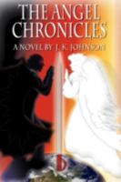 The Angel Chronicles 0981919308 Book Cover