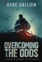 Overcoming The Odds 1807027333 Book Cover