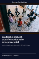 Leadership inclusif, transformationnel et entrepreneurial (French Edition) 6200674388 Book Cover