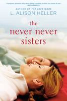 The Never Never Sisters 0451416244 Book Cover