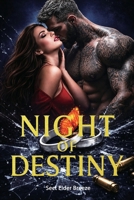 Night of Destiny: (Mafia Billionaire Romance Book 5) (Night of Destiny: A Romance Novel) B0FGQ6DR13 Book Cover