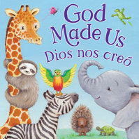 God Made Us/Dios Nos Creó-Bilingual Childrens Board Book English/Spanish (Tender Moments) 1638541973 Book Cover