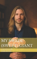My Swede(Sweet) Giant B0FQCQW36V Book Cover