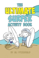 The Ultimate Surfer Activity Book 0996832483 Book Cover