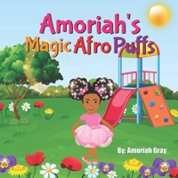 Amoriah's Magic Afro Puffs B0D9DQYR5X Book Cover