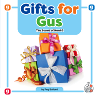 Gifts for Gus: The Sound of Hard G 1503880230 Book Cover