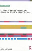 Commonsense Methods for Children with Special Educational Needs 0415583756 Book Cover