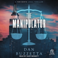 The Manipulator: A Legal Thriller B0F47GS7MK Book Cover