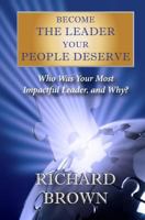 Become the Leader Your People Deserve 1500547875 Book Cover