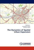 The Dynamics of Spatial Urban Expansion 3847372327 Book Cover