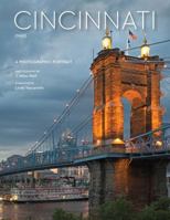 Cincinnati, OH: A Photographic Portrait 1934907529 Book Cover