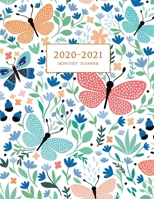 2020-2021 Monthly Planner: Large Two Year Planner (Butterflies) 1706244630 Book Cover