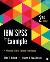 IBM SPSS by Example: A Practical Guide to Statistical Data Analysis 1483319032 Book Cover