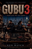 Gubu 3 (How Did We Get Here) B0H3322PGT Book Cover
