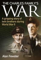 The Charles Family's War: A Gripping Story of Twin Brothers During World War II (Large Print 16pt) 1925275280 Book Cover
