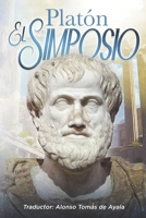 El Simposio (Spanish Edition) B0GRTRL8WD Book Cover