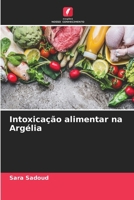 Intoxicação alimentar na Argélia (Portuguese Edition) 6209878237 Book Cover