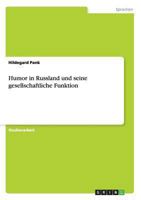 Humor in Russland und seine gesellschaftliche Funktion 3656551251 Book Cover