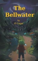 The Bellwater B09WPP7TJP Book Cover