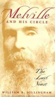 Melville and His Circle: The Last Years 0820318566 Book Cover