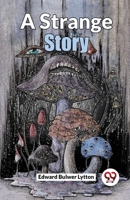 A Strange Story 9358019476 Book Cover