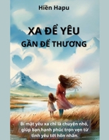 Xa d? yêu g?n d? thuong (Vietnamese Edition) B0DQYBH2HG Book Cover