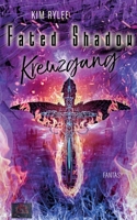 Fated Shadow III: Kreuzgang (German Edition) 3750413509 Book Cover