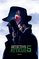 Detective Atticus 5 B09LGVWRQ5 Book Cover