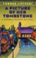 A Picture of Her Tombstone: A Carroll Dorsey Mystery 0380730243 Book Cover
